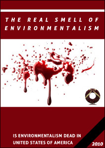 The Real Smell of Environmentalism The Real Smell of Environmentalism
