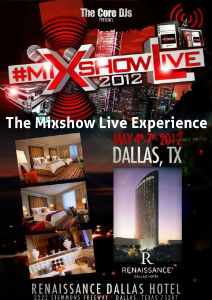 Magazine Core DJ's Mixshow Live 2012