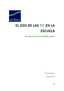 El uso de la TIC en la escuela. El caso de la Escola Móbile (Enero, 2014)