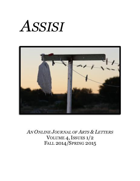 Assisi: An Online Journal of Arts & Letters Volume 4, Issues 1 & 2