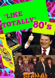 "Like Totally" 80's