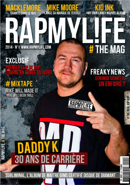 RAPMYL!FE # THE MAG RAPMYL!FE THE MAG N°1 2014