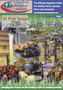 Holiday Parks Management Magazine Holiday Parks Management Magazine Issue 7