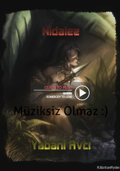 Neden Nidalee? 21.04.2014