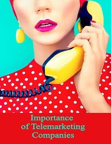 Telemarketing-The Effective Medium