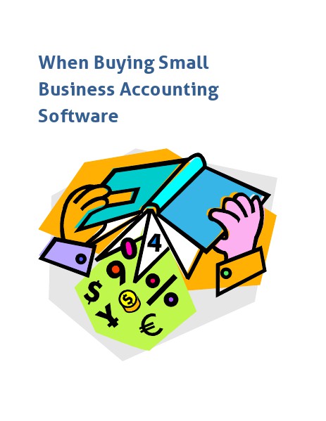 When Buying Small Business Accounting Software