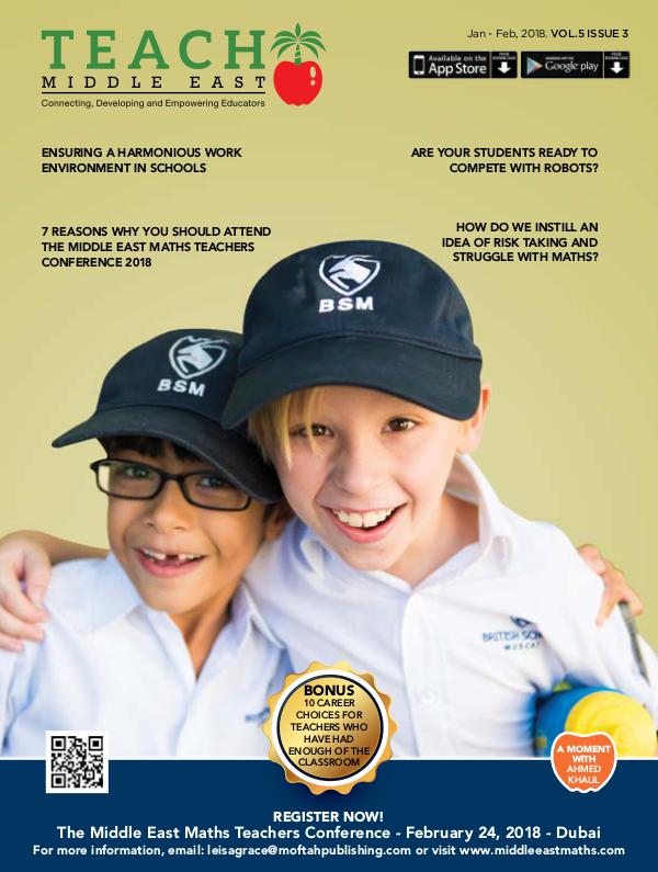 Teach Middle East Magazine Jan-Feb 2018 Issue 3 Volume 5