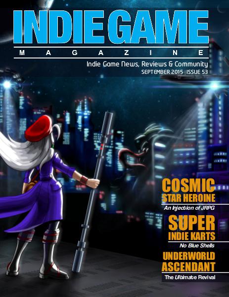 The Indie Game Magazine September 2015 | Issue 53