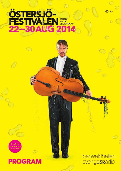 Program: Östersjöfestivalen 2014 Östersjöfestivalen 2014 - Programtidning