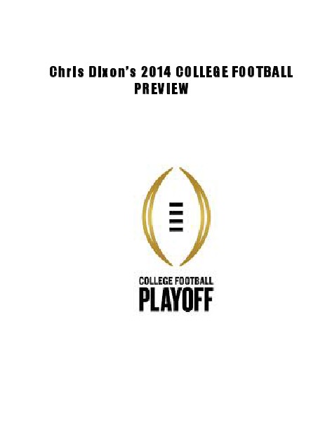 Chris Dixon's 2015 College Football Preview Vol.1