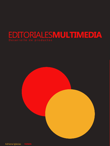 Productos Editoriales Multimedia Productos Editoriales Multimedia