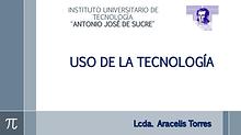 USO DE LA TECNOLOGÍA