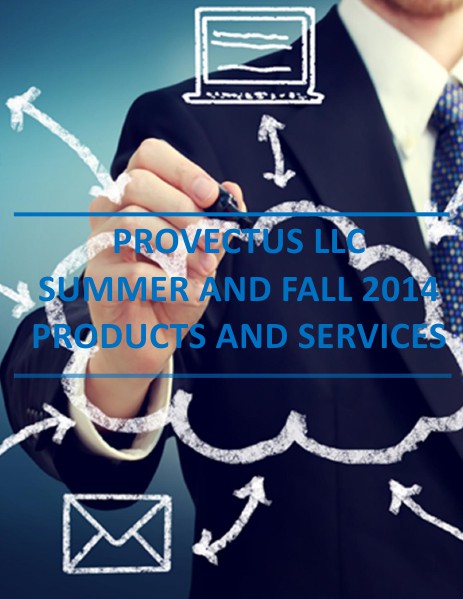 Provectus LLC Summer and Fall Catalog of Services Summer and Fall Catalog v1.0