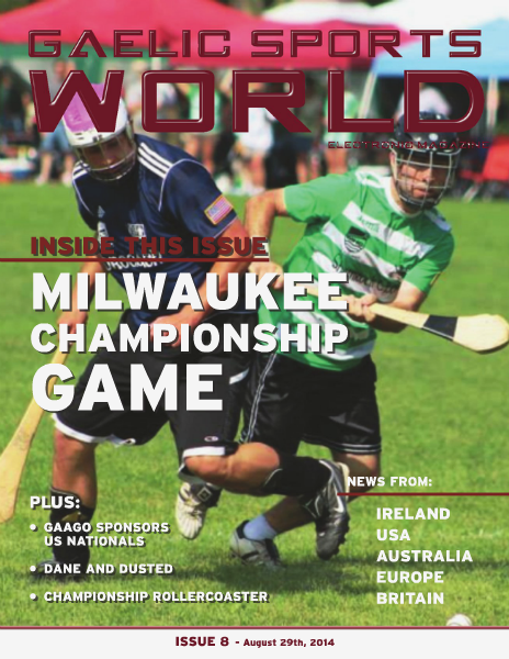 GAELIC SPORTS WORLD Issue 8, August 28, 2014