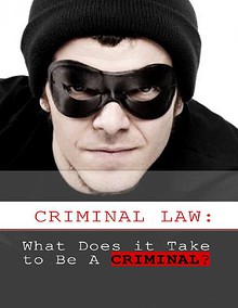 Criminal Law What Does it Take to Be A Criminal.pdf