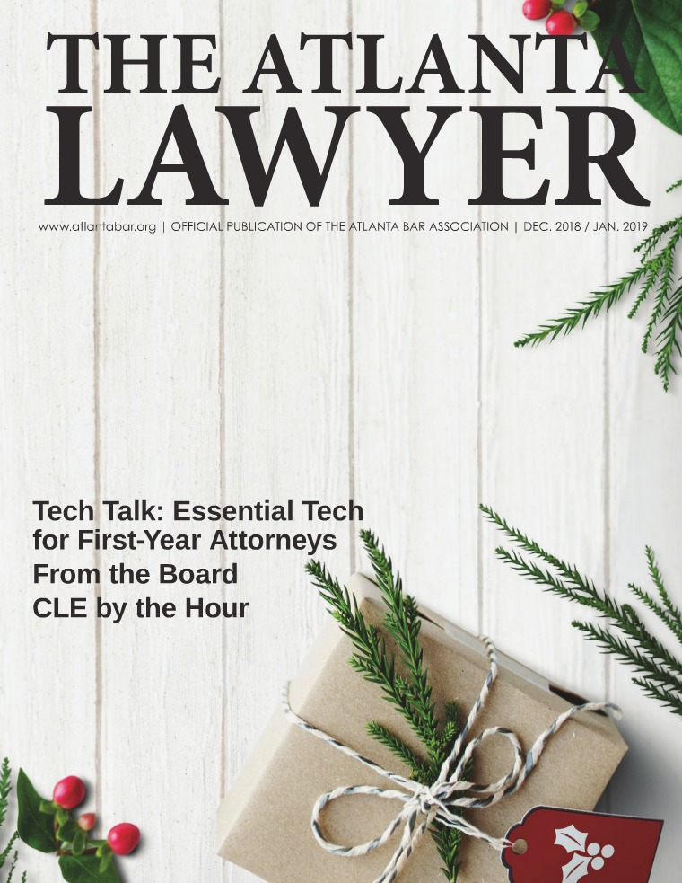 The Atlanta Lawyer December 2018 / January 2019