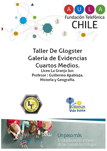 Taller Glogther Experiencia Digital Lecieo La Granja Sur 2014