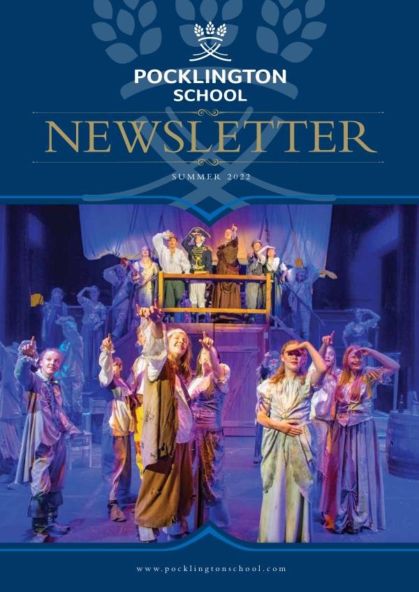 Pocklington School Newsletter Summer 2022 Summer 2022