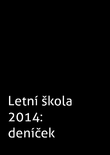 Letní škola 2014: deníček