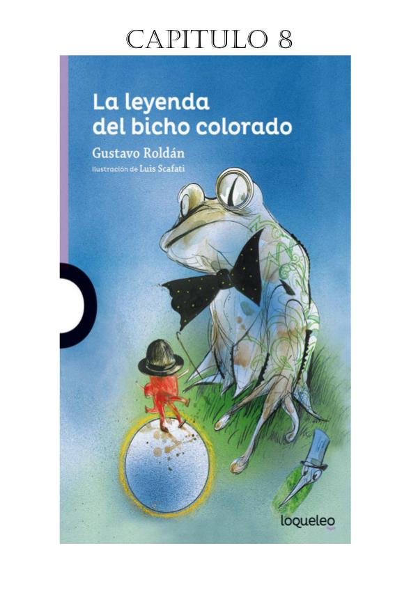 La Leyenda del Bicho Colorado - Capítulo 8 El bicho colorado