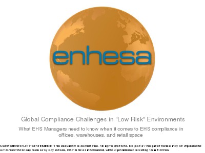 Compliance Challenges in "Low Risk" Environments