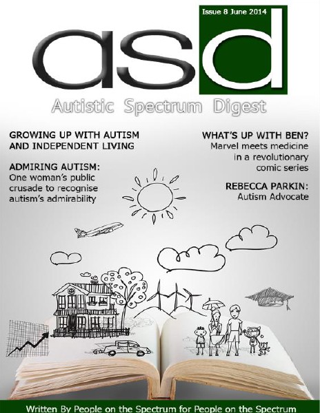 Autistic Spectrum Digest (Autism) Issue 8, June 2014