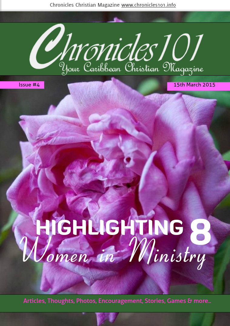 Chronicles101: Your Caribbean Christian Magazine Sunday 15th March 2015