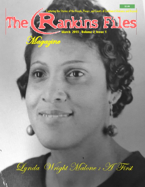 The Rankins Files Magazine Volume 2, Issue 1