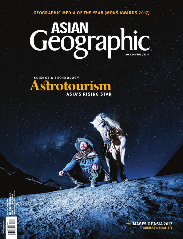 Asian Geographic Issue 01/2018 (129)