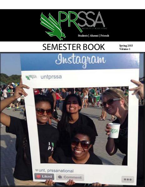 UNT PRSSA Semester Book Volume 1 Spring 2015