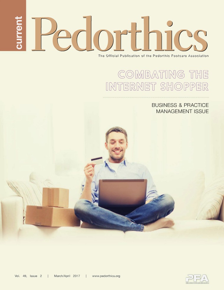 Current Pedorthics | March-April 2017 | Vol.49, Issue 2