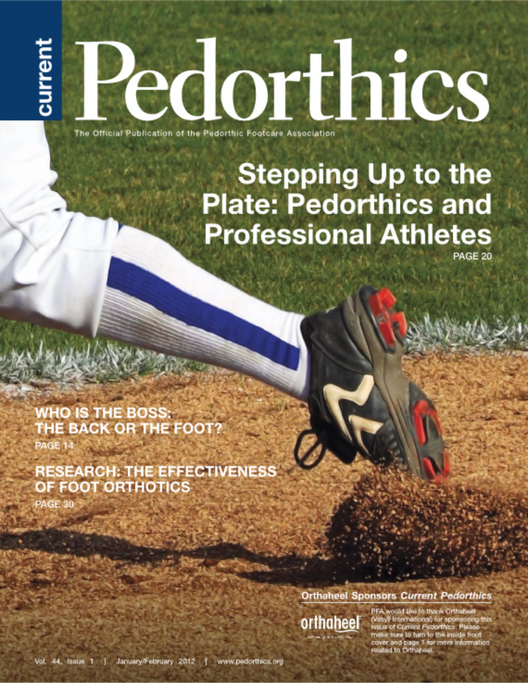 Current Pedorthics |  Vol. 44, Issue 1  |  January-February 2012