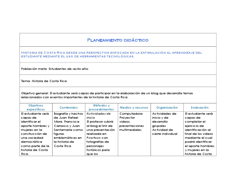 Planeamiento didáctico Historia de Costa Rica Planeamiento didáctico Historia de Costa Rica