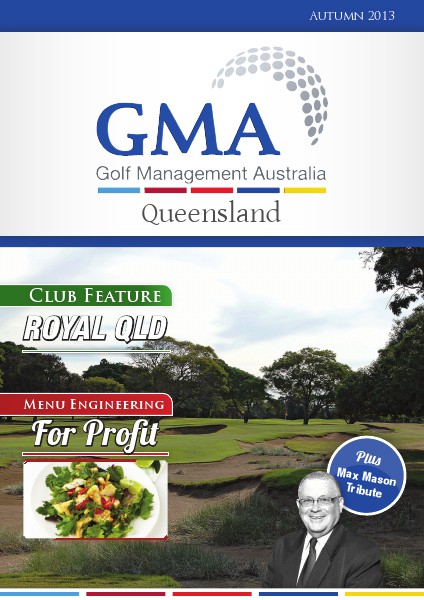 GMAQ - Golf Management Australia Queensland Autumn 2013