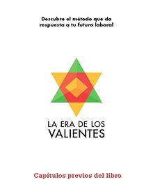 La Era de los Valientes (previo)