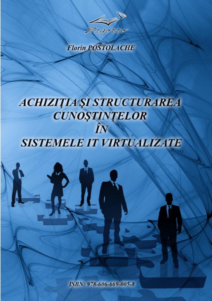 ACHIZITIA SI STRUCTURAREA CUNOSTINTELOR IN SISTEMELE IT VIRTUALIZATE 2012