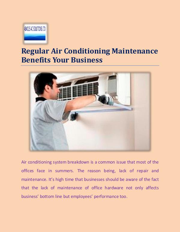 Abacus AC Solutions Ltd Regular Air Conditioning Maintenance Benefits You