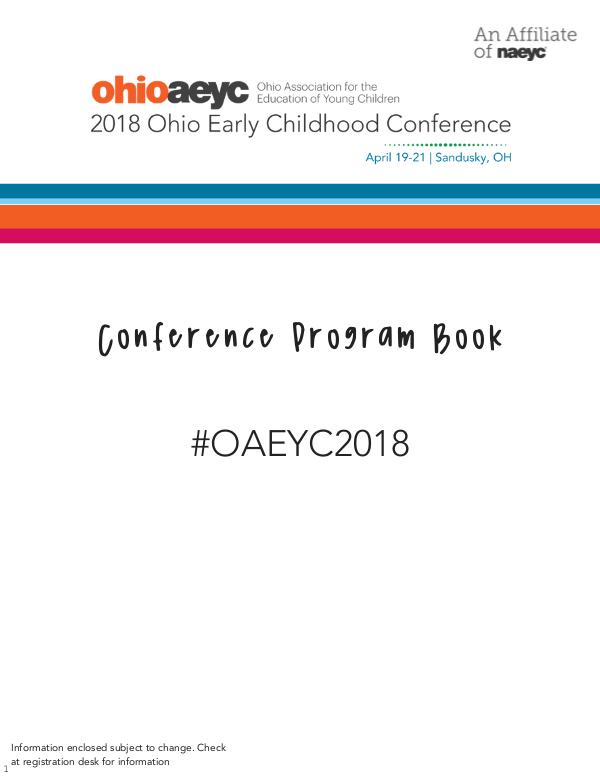 2018 Ohio Early Childhood Conference Program Book 2018 Prgram Book Final April 16 UPDATED