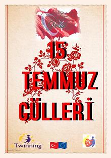 15 Temmuz Gülleri