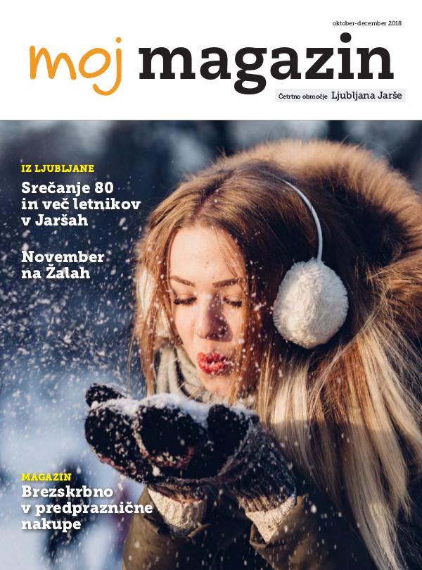 MOJ MAGAZIN NOVEMBER - DECEMBER 2018 MOJ_MAGAZIN_revija_#5_2018_miniP