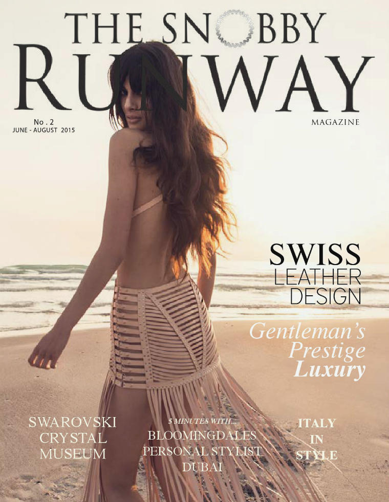 THE SNOBBY RUNWAY  No. 2 June - August 2015 THE SNOBBY RUNWAY No . 2 Jun-Aug 2015