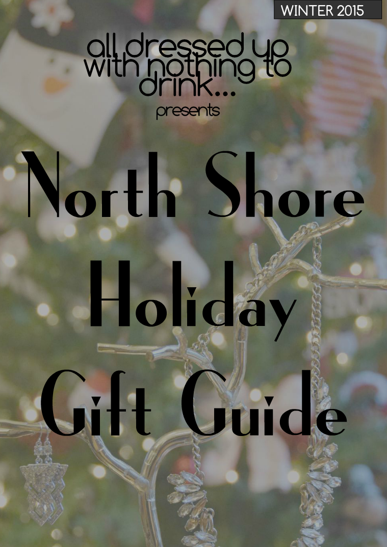 North Shore Holiday Gift Guide North Shore Holiday Gift Guide