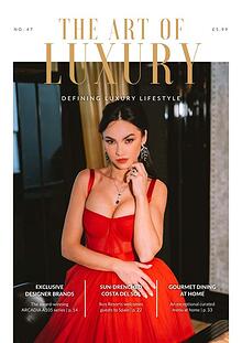 The Art of Luxury Issue 47 2021
