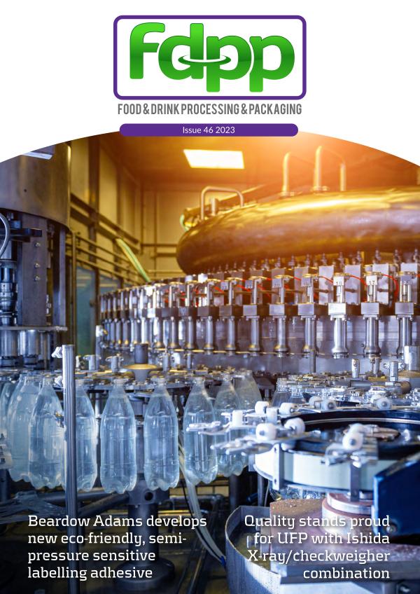 Food & Drink Processing & Packaging Issue 46 2023