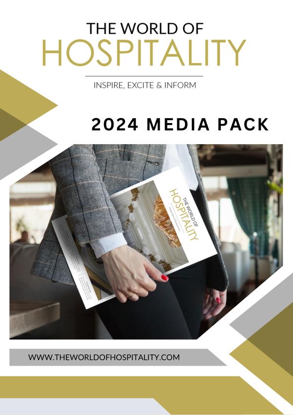 The World of Hospitality Media Pack 2024