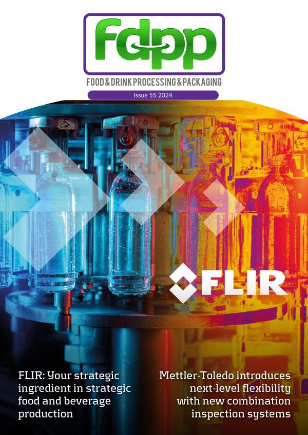 Food & Drink Processing & Packaging Issue 55 2024