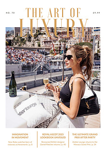 The Art of Luxury Issue 70 2025