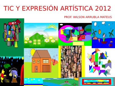 TIC COMO HERRAMIENTA PARA EL ARTE 20 2013