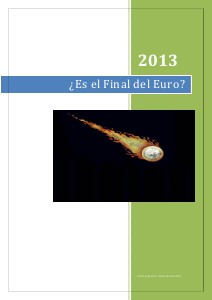 Mercado De Divisas : ¿El final del Euro?