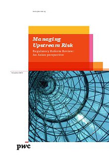 PwC's Managing upstream risk: Regulatory reform review - An asian perspective